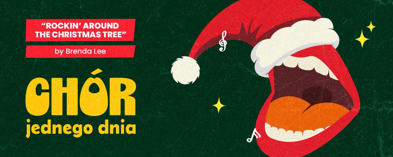 Chór Jednego Dnia - Rockin’ Around the Christmas Tree
