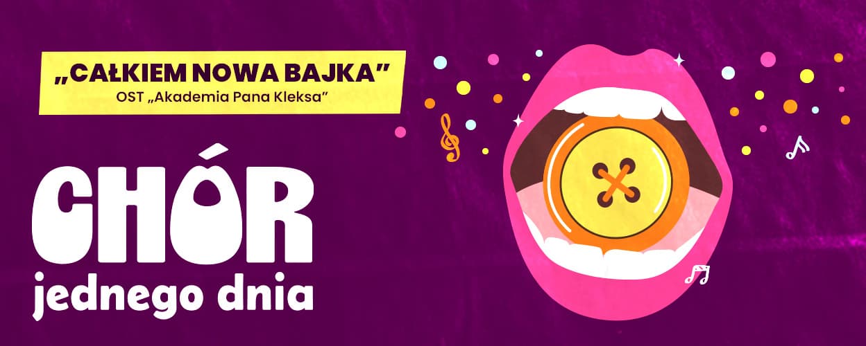 Chór Jednego Dnia - Całkiem nowa bajka